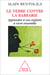Le Verbe contre la barbarie - Apprendre à nos enfants à vivre ensemble
