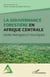 La gouvernance forestière en Afrique centrale - Entre pratiques et politiques