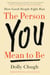 The Person You Mean to Be - How Good People Fight Bias