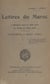 Lettres du Maroc - L'offensive dans le Riff : 1925 ; la tache de Taza : 1926