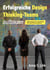 Erfolgreiche Design Thinking-Teams aufbauen - Agile Innovation für Unternehmen und Organisationen gestalten