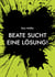 Beate sucht eine Lösung!
