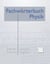 Fachwörterbuch Physik - Englisch - Deutsch Deutsch - Englisch