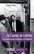 Le carnet de Latche - Le second secret de Rennes-le-Château