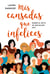 Más cansadas que infelices - Sobre el reto de ser mujer hoy