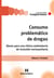 Consumo problemático de drogas - Bases para una clínica ambulatoria de inclusión sociosanitaria