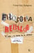 Filosofía rebelde - Un viaje a la fuente de la sabiduría