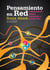 Pensamiento en red - Conectando ideas, personas y proyectos