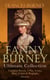 FANNY BURNEY Ultimate Collection: Complete Novels, A Play, Essays, Diary, Letters & Biography (Illustrated) - Evelina, Cecilia, Camilla, The Wanderer, The Witlings, Brief Reflections Relative to the French Emigrant Clergy …