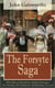 The Forsyte Saga (The Man of Property, Indian Summer of a Forsyte, In Chancery, Awakening, To Let) - Masterpiece of Modern Literature from the Nobel-Prize winner