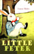 Little Peter - A Christmas Morality (Warmhearted Book for a Child of Any Age)