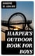 Harper's Outdoor Book for Boys