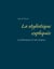 La stylistique expliquée - La littérature et ses enjeux