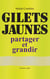 Gilets Jaunes - partager et grandir