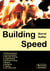 Building Speed