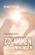 Zusammen wachsen - Beziehungsgedichte