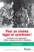 Pour un cinéma léger et synchrone! - Invention d'un dispositif à l'Office national du film à Montréal