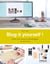 Blog it yourself ! - Créer son blog, le développer, en vivre