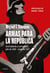 Armas para la República - Contrabando y corrupción, julio de 1936 - mayo de 1937