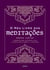 O meu livro das meditações