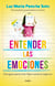 Entender las emociones - Una guía para criar hijos sanos y seguros