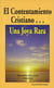 El contentamiento cristiano... Una joya rara - (abreviado)