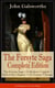 The Forsyte Saga Complete Edition: The Forsyte Saga + A Modern Comedy + End of the Chapter + On Forsyte 'Change (A Prequel to Forsyte Saga) - Complete Nine Novels