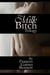 The Milk Bitch Trilogy