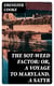 The Sot-weed Factor: or, A Voyage to Maryland. A Satyr
