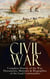 CIVIL WAR – Complete History of the War, Documents, Memoirs & Biographies of the Lead Commanders
