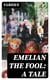 Emelian the Fool: a tale