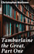 Tamburlaine the Great, Part One