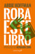 Roba este libro