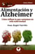GuíaBurros Alimentación y Alzheimer - Cómo influye lo que comemos en esta enfermedad