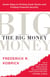 The Big Money - Seven Steps to Picking Great Stocks and Finding Financial Security