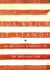 For Which It Stands - An Anecdotal Biography of the American Flag