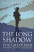 The Long Shadow - The Great War and the Twentieth Century