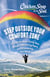 Chicken Soup for the Soul: Step Outside Your Comfort Zone - 101 Stories about Trying New Things, Overcoming Fears, and Broadening Your World