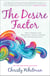 The Desire Factor - How to Embrace Your Materialistic Nature to Reclaim Your Full Spiritual Power