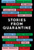 Stories from Quarantine