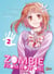 Zombie from now on !! Tome 2