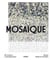 Mosaique : 80 artistes contemporains