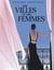 Des villes et des femmes : Intégrale Tomes 1 et 2