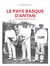 Le Pays Basque d'antan