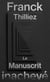 Le manuscrit inachevé