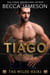 Tiago - The Wilde Heirs, #2