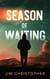 Season of Waiting - The Utopian Testament, #1