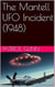 The Mantell UFO Incident (1948)