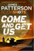 Come and Get Us - BookShots