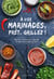 À vos marinades, prêt, grillez !